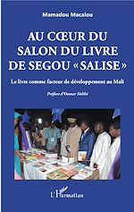 Télécharger le livre :  Au coeur du Salon du livre de Ségou "SALISE"