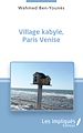 Télécharger le livre :  Village kabyle, Paris Venise