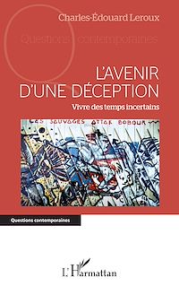 Télécharger le livre :  L'avenir d'une déception