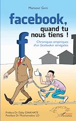 Télécharger le livre :  Facebook, quand tu nous tiens !
