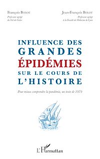 Télécharger le livre :  Influence des grandes épidémies sur le cours de l'histoire
