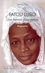 Télécharger le livre :  Fatou Djibo. Une femme d'exception