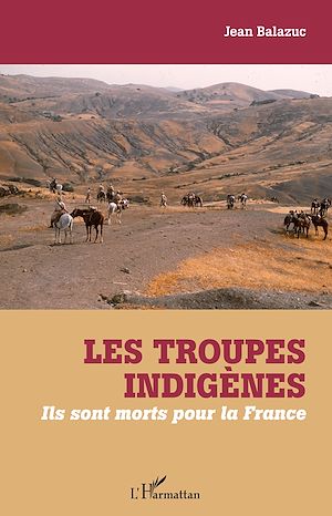 Téléchargez le livre :  Les troupes indigènes