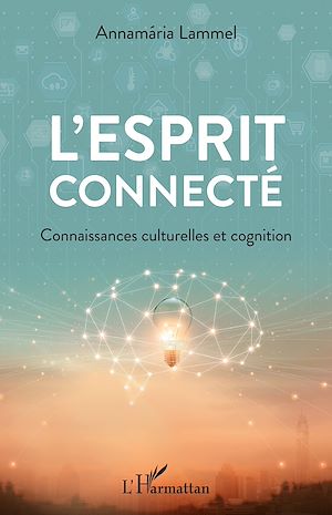 Téléchargez le livre :  L'esprit connecté