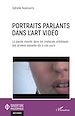 Télécharger le livre :  Portraits parlants dans l'art vidéo