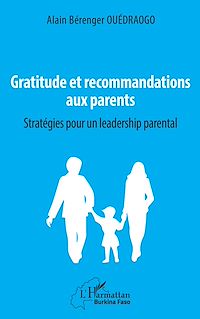 Télécharger le livre :  Gratitude et recommandations aux parents