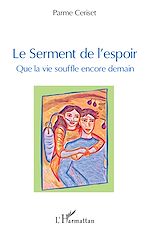 Télécharger le livre :  Le serment de l'espoir