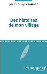 Télécharger le livre :  Des histoires de mon village