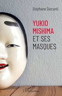 Télécharger le livre :  Yukio Mishima et ses masques
