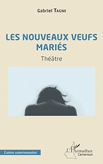 Télécharger le livre :  Les nouveaux veufs mariés. Théâtre