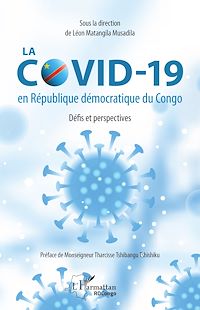 Télécharger le livre :  La COVID-19 en République démocratique du Congo. Défis et perspectives
