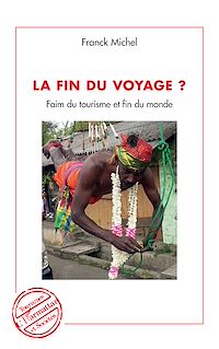 Télécharger le livre : La fin du voyage ?