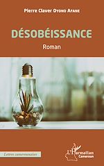 Télécharger le livre :  Désobéissance. Roman