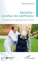 Download this eBook Gériatrie : carrefour des souffrances