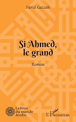 Télécharger le livre :  Si Ahmed, le grand