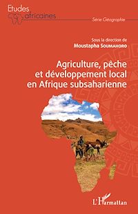 Télécharger le livre :  Agriculture, pêche et développement local en Afrique subsaharienne