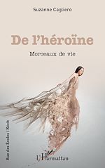 Télécharger le livre :  De l'héroïne
