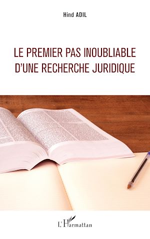 Téléchargez le livre :  Le premier pas inoubliable d'une recherche juridique