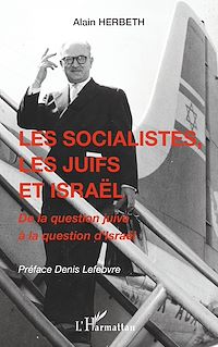 Télécharger le livre :  Les socialistes, les juifs et Israël