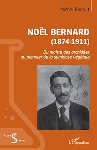 Télécharger le livre :  Noël Bernard (1874-1911)
