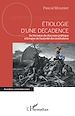 Télécharger le livre :  Etiologie d'une décadence