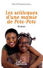 Télécharger le livre :  Les soliloques d'une mamie de Poto-Poto. Roman