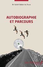 Télécharger le livre :  Autobiographie et parcours