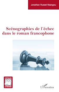 Télécharger le livre :  Scénographies de l'échec dans le roman francophone