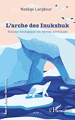 Télécharger le livre :  L'arche des Inukshuk