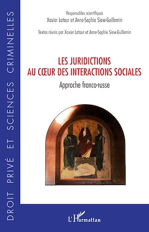 Téléchargez le livre :  Les juridictions au coeur des interactions sociales