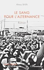 Télécharger le livre :  Le sang pour l'alternance. Roman