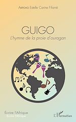 Télécharger le livre :  GUIGO. L'hymne de la proie d'ouragan
