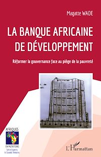 Télécharger le livre :  La Banque africaine de développement