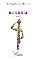 Télécharger le livre :  KONKALE. Roman