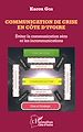 Télécharger le livre :  Communication de crise en Côte d'Ivoire