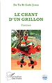 Télécharger le livre :  Le chant d'un grillon. Poèmes