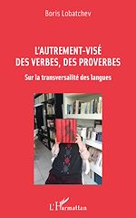 Télécharger le livre :  L'autrement-visé des verbes, des proverbes