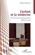 Download this eBook L'enfant et la médecine