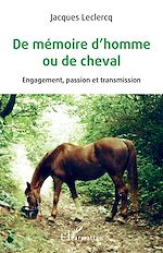 Télécharger le livre :  De mémoire d'homme ou de cheval