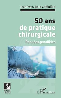 Télécharger le livre :  50 ans de pratique chirurgicale