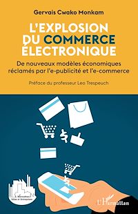Télécharger le livre :  L'explosion du commerce électronique