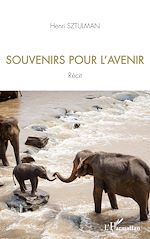 Télécharger le livre :  Souvenirs pour l'avenir