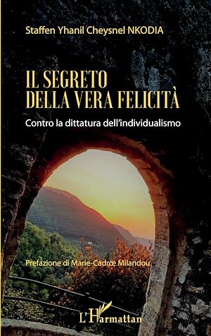 Téléchargez le livre :  Il segreto della vera felicità