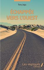 Télécharger le livre :  Échappée vers l'ouest