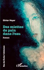 Télécharger le livre :  Des miettes de pain dans l'eau