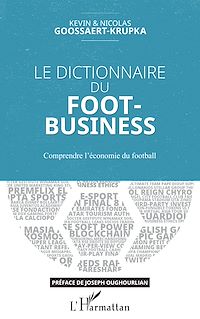 Télécharger le livre :  Le dictionnaire du Foot-Business