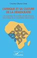 Télécharger le livre :  L'Afrique et sa culture de la démocratie