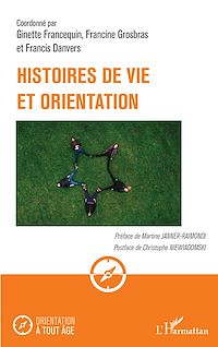 Télécharger le livre :  Histoires de vie et orientation