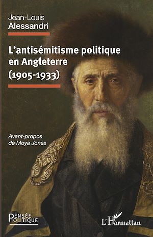 Téléchargez le livre :  L'antisémitisme politique en Angleterre (1905-1933)