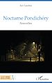 Télécharger le livre :  Nocturne Pondichéry
